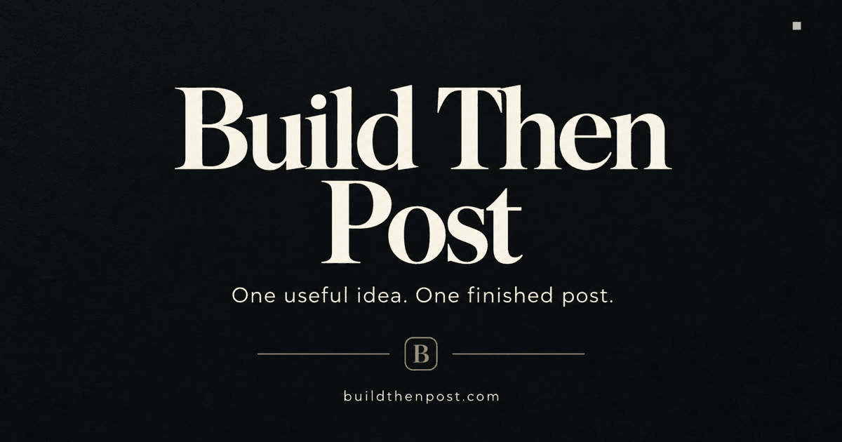Build Then Post public website presentation