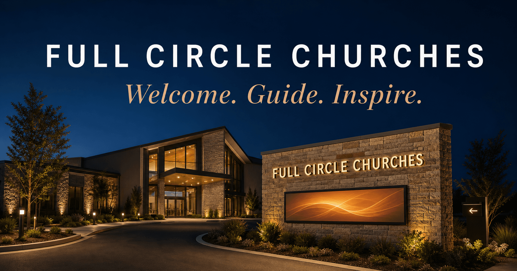 Full Circle Churches homepage presentation with a welcoming church entrance and illuminated signage